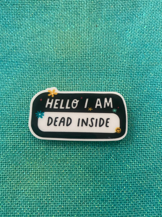 Dead Inside Needle Minder